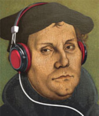 Martin Luther mit Kopfhörern